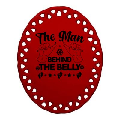 The Man Behind The Belly New Dad Ceramic Oval Ornament