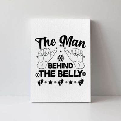 The Man Behind The Belly New Dad Canvas