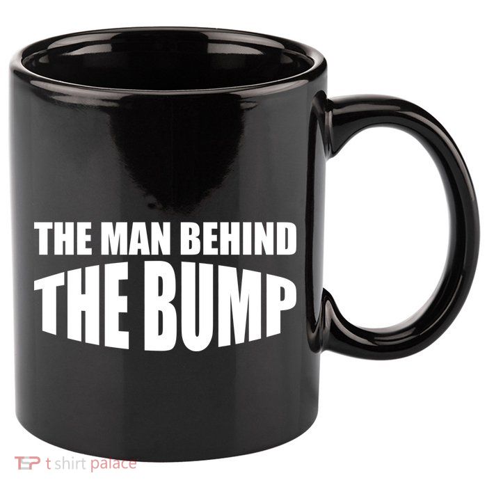 The Man Behind the Bump Pregnant Wife Daddy 11oz C Handle Ceramic Mug