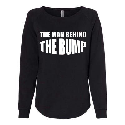 The Man Behind the Bump Pregnant Wife Daddy Womens California Wash Sweatshirt