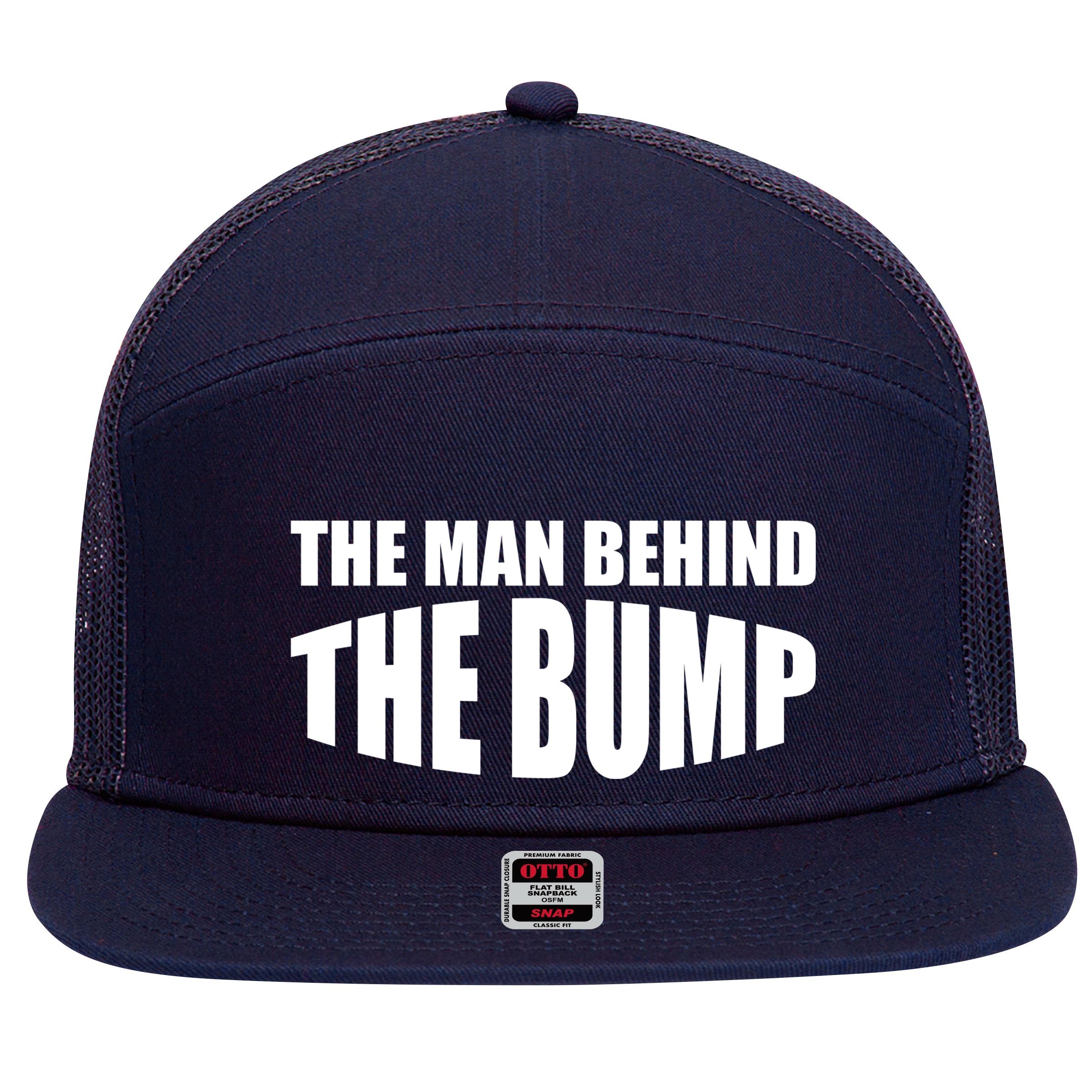 The Man Behind the Bump Pregnant Wife Daddy 7 Panel Mesh Trucker Snapback Hat