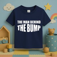 The Man Behind the Bump Pregnant Wife Daddy Toddler T-Shirt