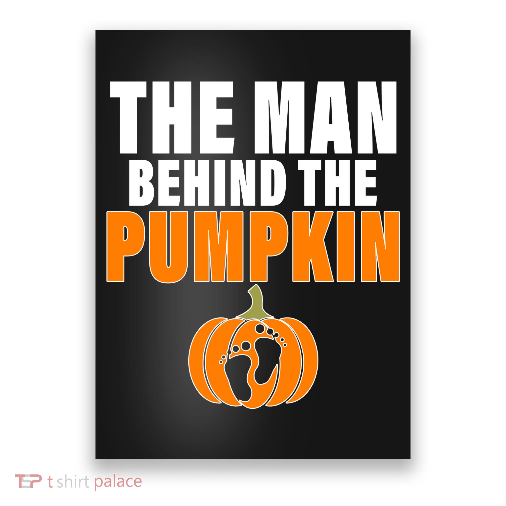 The Man Behind The Pumpkin Poster