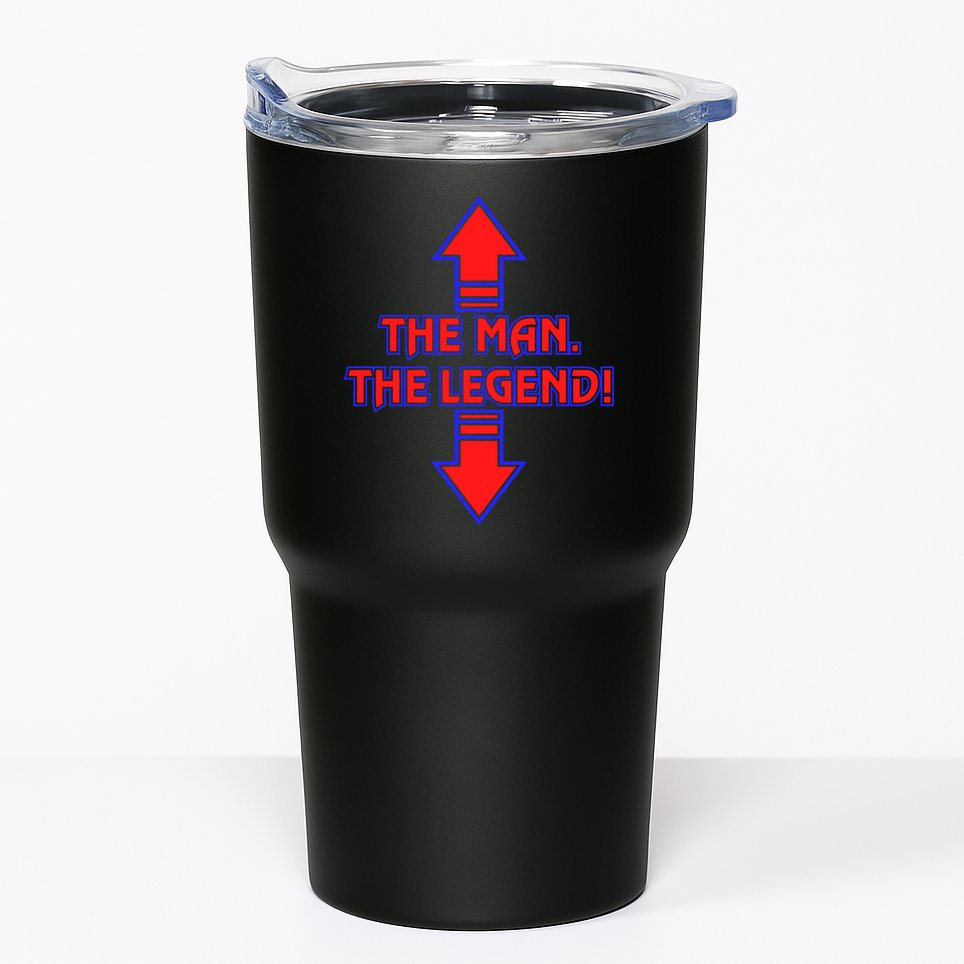 The Man The Legend Dirty Funny Tumbler