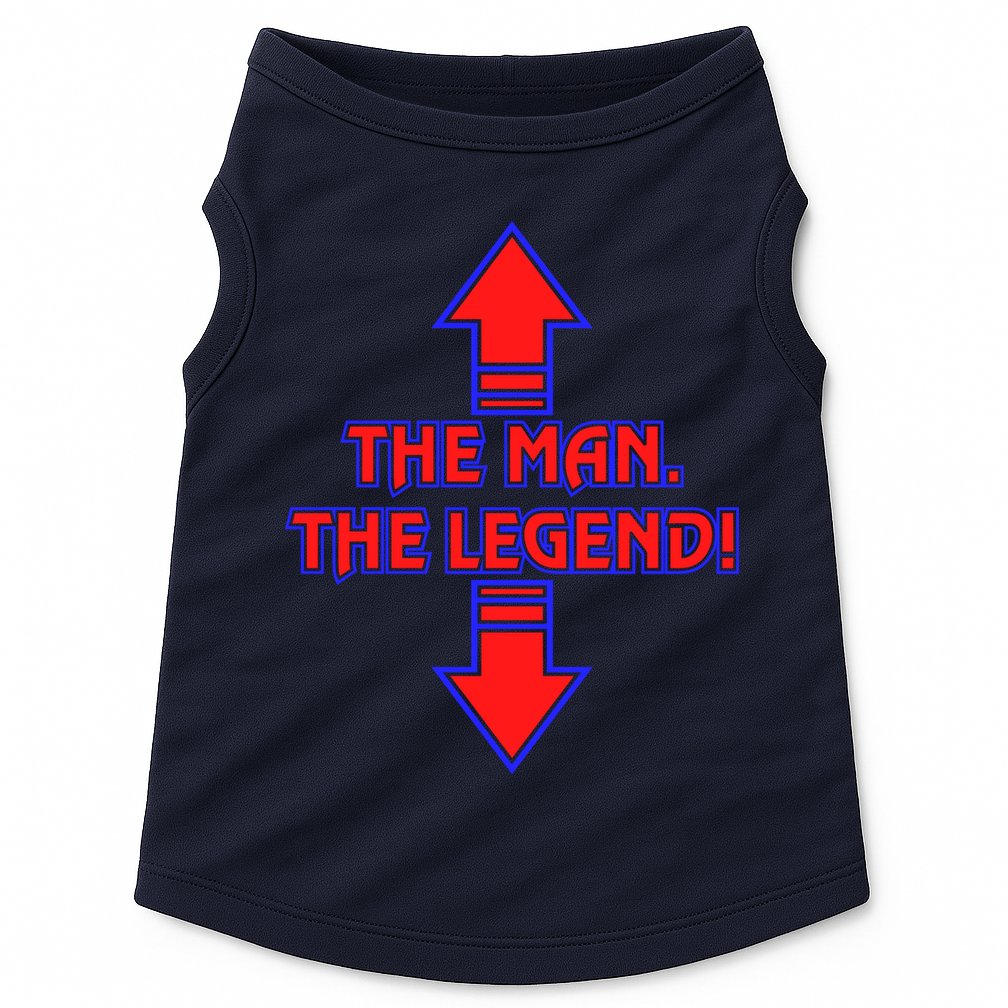 The Man The Legend Dirty Funny Doggie Tank