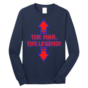 The Man The Legend Dirty Funny Long Sleeve Shirt