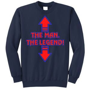 The Man The Legend Dirty Funny Sweatshirt