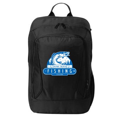 The Man The Myth The Fishing Legend City Backpack