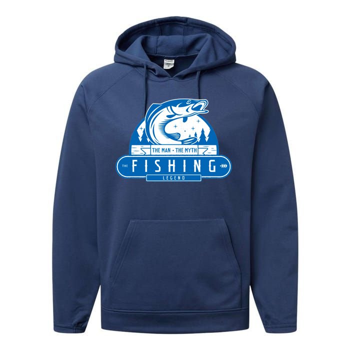 The Man The Myth The Fishing Legend Performance Fleece Hoodie