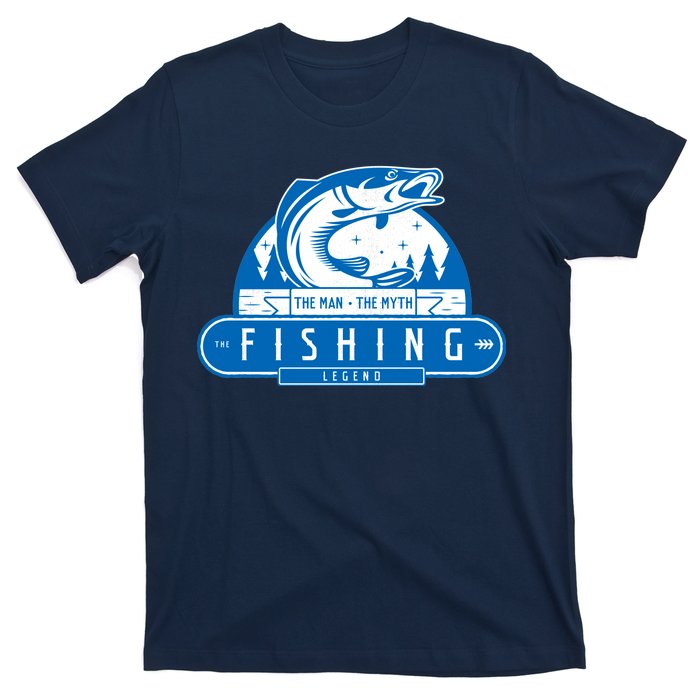 The Man The Myth The Fishing Legend T-Shirt