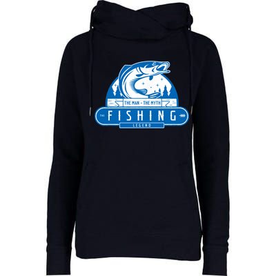 The Man The Myth The Fishing Legend Womens Funnel Neck Pullover Hood