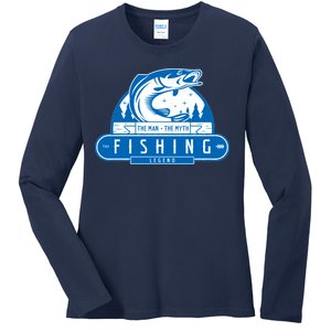 The Man The Myth The Fishing Legend Ladies Long Sleeve Shirt