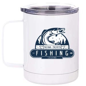 The Man The Myth The Fishing Legend 12 oz Stainless Steel Tumbler Cup