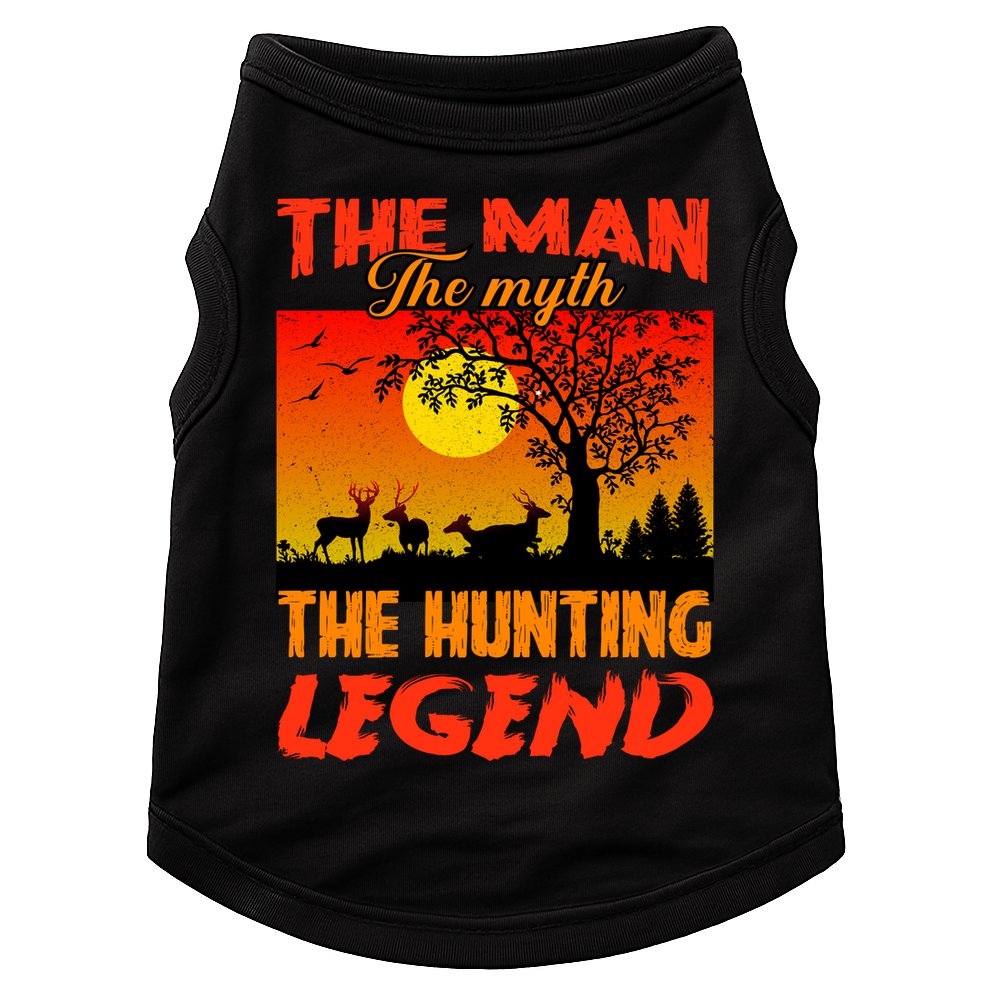 The Man The Myth The Hunting Legend Doggie Tank