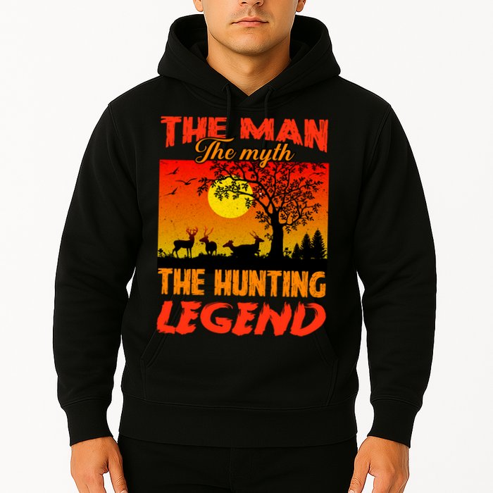 The Man The Myth The Hunting Legend Hoodie