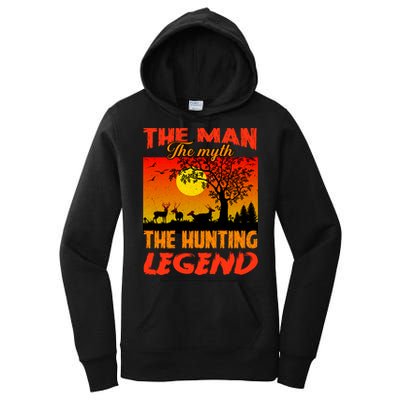 The Man The Myth The Hunting Legend Women's Pullover Hoodie