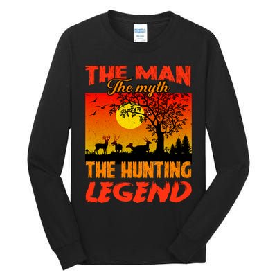 The Man The Myth The Hunting Legend Tall Long Sleeve T-Shirt