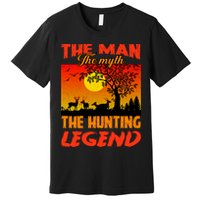 The Man The Myth The Hunting Legend Premium T-Shirt
