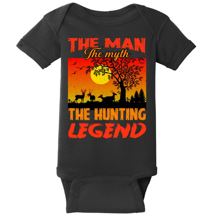 The Man The Myth The Hunting Legend Baby Bodysuit