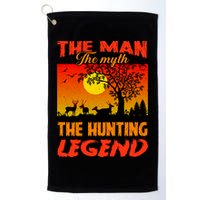 The Man The Myth The Hunting Legend Golf Towel