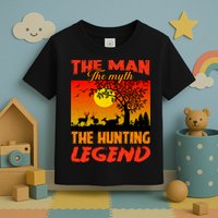 The Man The Myth The Hunting Legend Toddler T-Shirt