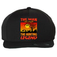 The Man The Myth The Hunting Legend Wool Snapback Cap