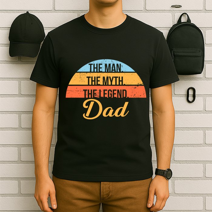 The Man The Myth The Legend Dad T-Shirt