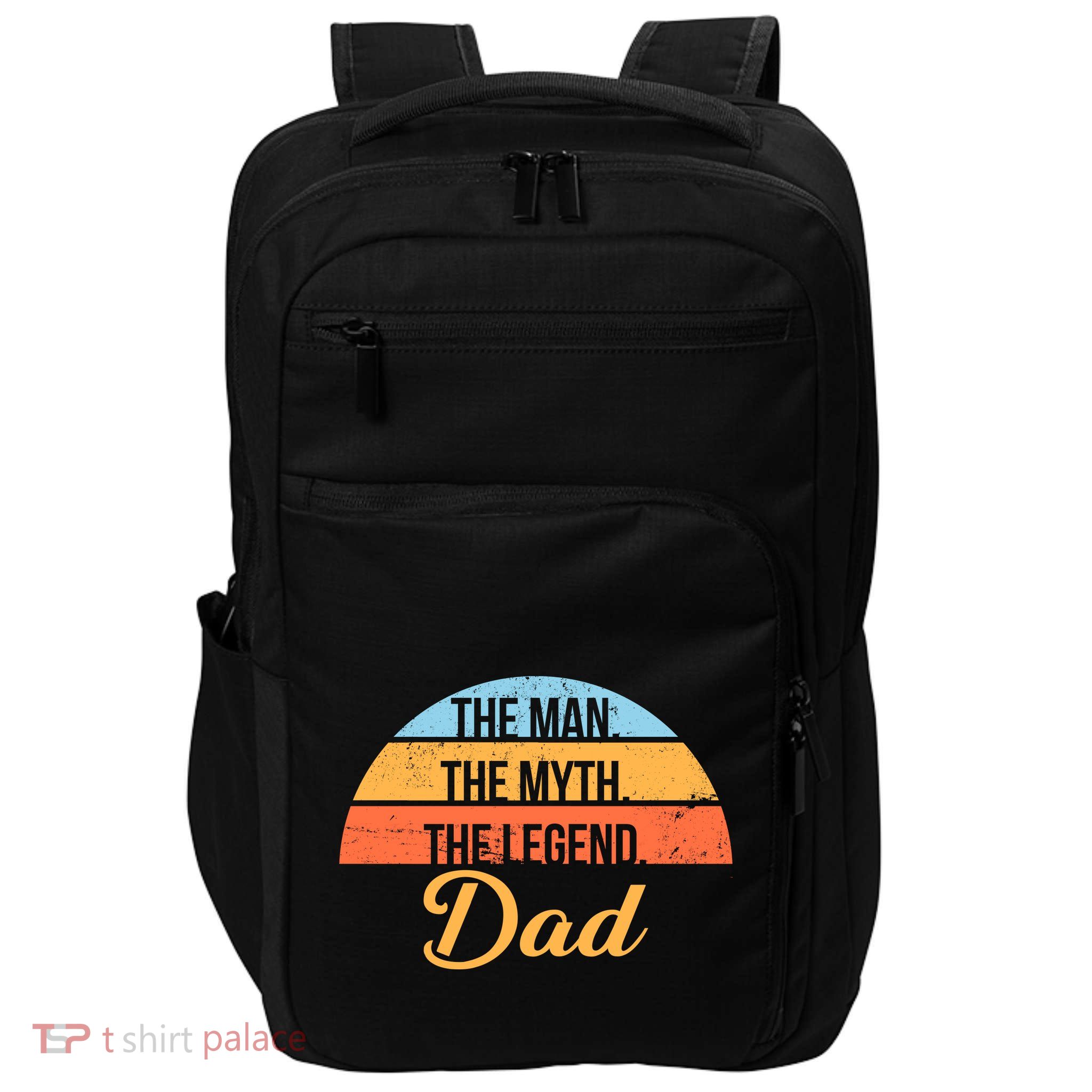 The Man The Myth The Legend Dad Impact Tech Backpack