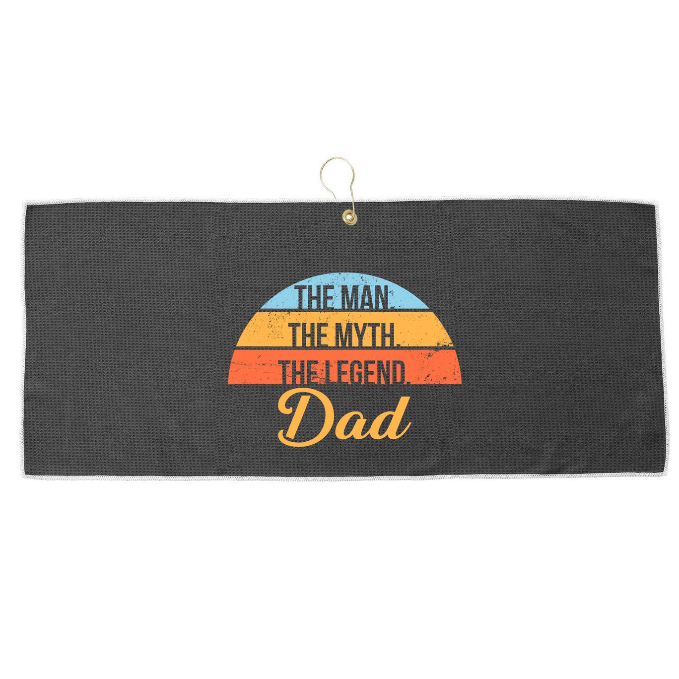 The Man The Myth The Legend Dad Large Microfiber Waffle Golf Towel