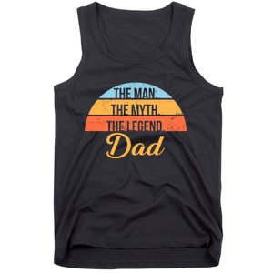 The Man The Myth The Legend Dad Tank Top