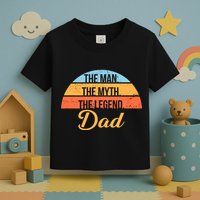 The Man The Myth The Legend Dad Toddler T-Shirt