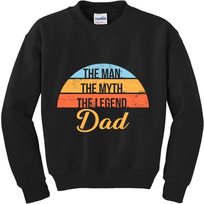The Man The Myth The Legend Dad Kids Sweatshirt