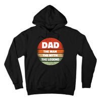 The Man The Myth The Legend Dad Retro Tall Hoodie