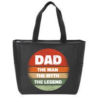 The Man The Myth The Legend Dad Retro Zip Tote Bag