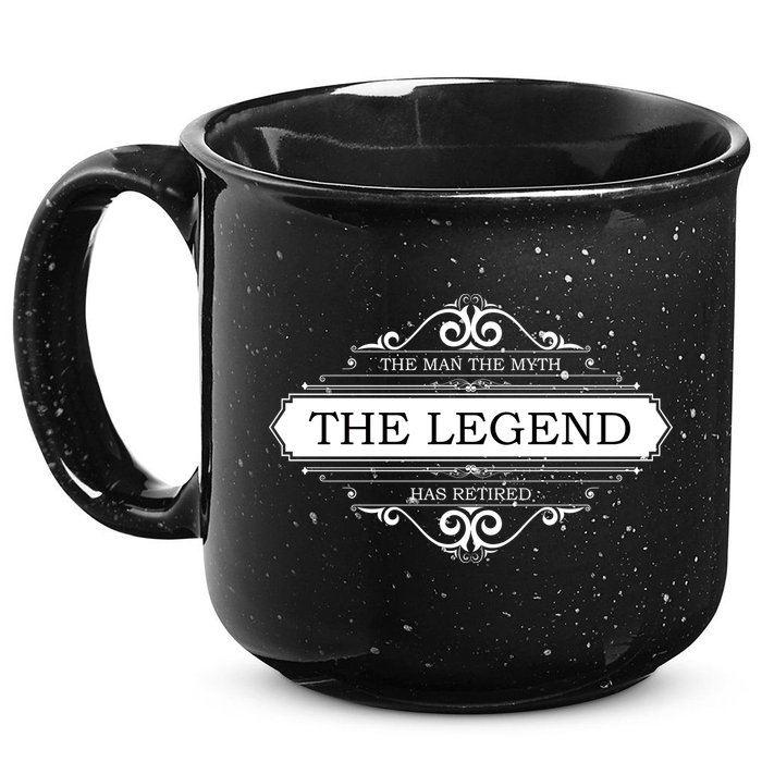 The Man The Myth The Legend Has Retired 15oz Campfire Ceramic Mug