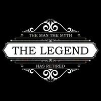 The Man The Myth The Legend Has Retired Cooling Performance Long Sleeve Crew
