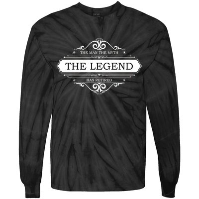 The Man The Myth The Legend Has Retired Tie-Dye Long Sleeve Shirt