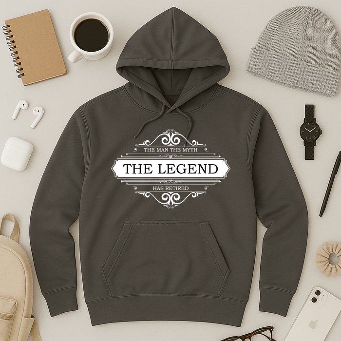 The Man The Myth The Legend Has Retired Hoodie