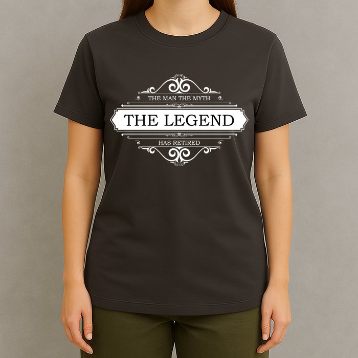 The Man The Myth The Legend Has Retired T-Shirt