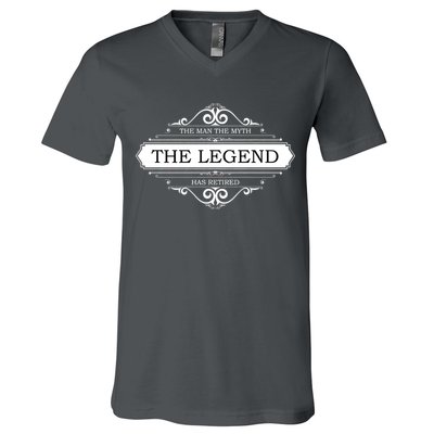 The Man The Myth The Legend Has Retired V-Neck T-Shirt