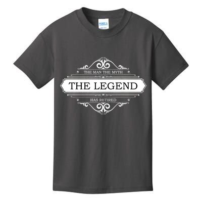 The Man The Myth The Legend Has Retired Kids T-Shirt