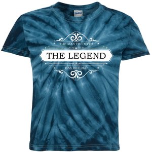 The Man The Myth The Legend Has Retired Kids Tie-Dye T-Shirt