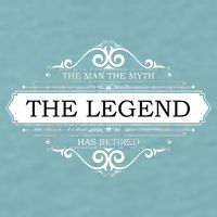 The Man The Myth The Legend Has Retired Sueded Cloud Jersey T-Shirt