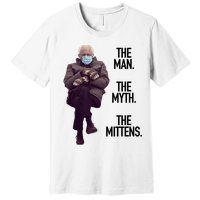The Man The Myth The Mittens Bernie Meme Premium T-Shirt