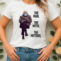 The Man The Myth The Mittens Bernie Meme Womens T-Shirt