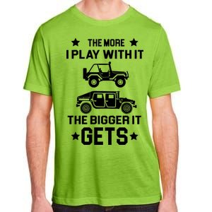 The More I Play With It the Bigger It Gets Truck Adult ChromaSoft Performance T-Shirt