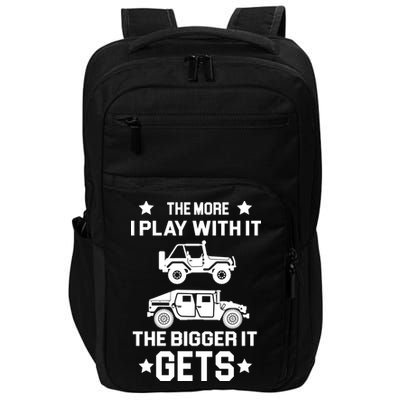 The More I Play With It the Bigger It Gets Truck Impact Tech Backpack