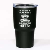 The More I Play With It the Bigger It Gets Truck Tumbler