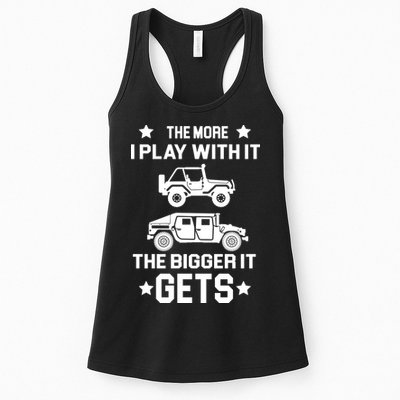 The More I Play With It the Bigger It Gets Truck Womens Tank Top