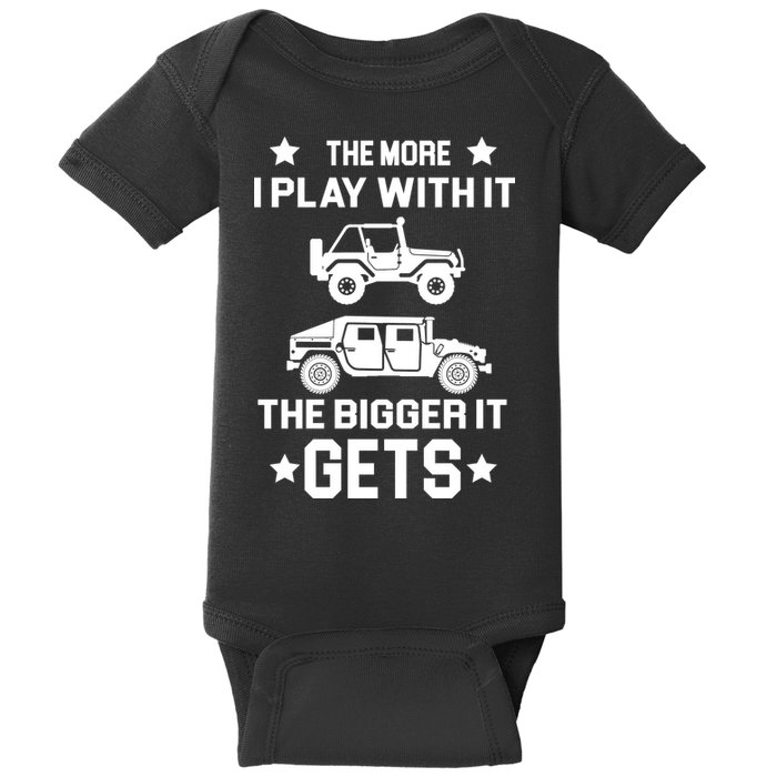 The More I Play With It the Bigger It Gets Truck Baby Bodysuit